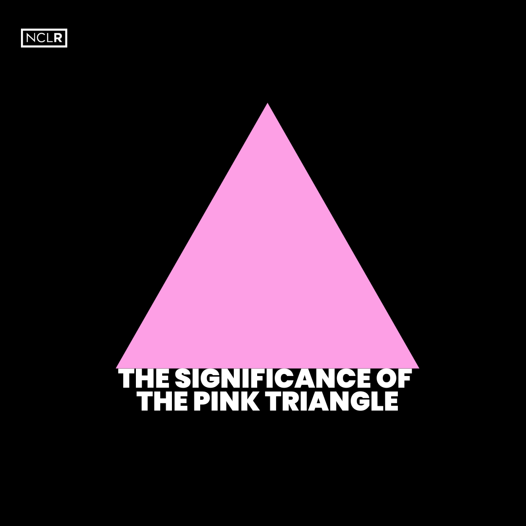 the-significance-of-the-pink-triangle-national-center-for-lesbian-rights